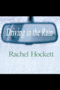 Driving in the Rain 1