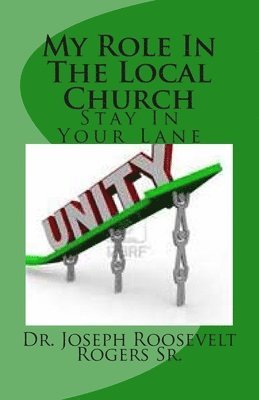 My Role In The Local Church: Its Ministry Time--Stay In Your Lane 1