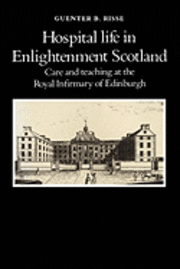 bokomslag Hospital Life in Enlightenment Scotland