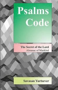 bokomslag Psalms Code: The Secret of the Lord - Almanac of Mankind