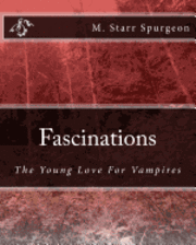 bokomslag Fascinations: The love for vampires