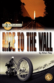 Ride to the Wall 1