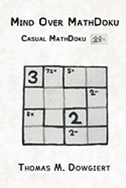 bokomslag Mind Over MathDoku: Casual MathDoku