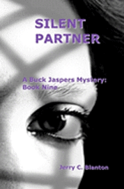 bokomslag Silent Partner: Book Nine: A Buck Jaspers Mystery