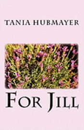 Tania Hubmayer - For Jill, Häftad