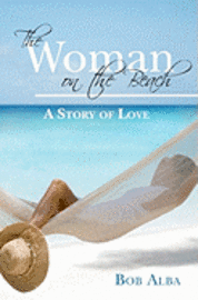 bokomslag The Woman on the Beach: A Story of Love