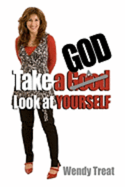 bokomslag Take A God Look At Yourself