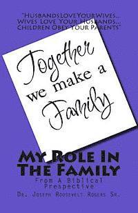 My Role In The Family: From A Biblical Perspective 1