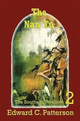 Edward C. Patterson - The Nan Tu - Southern Swallow Book II, Häftad
