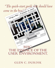 bokomslag Mac: The Essence of the User Environment.