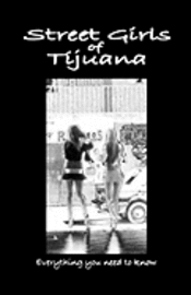 Street Girls of Tijuana: Everything You Need to Know 1