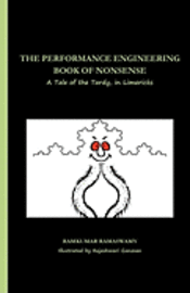 bokomslag The Performance Engineering Book of Nonsense: A Tale of the Tardy, in Limericks