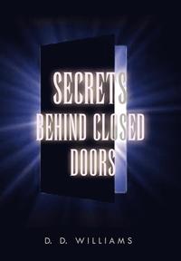bokomslag Secrets Behind Closed Doors