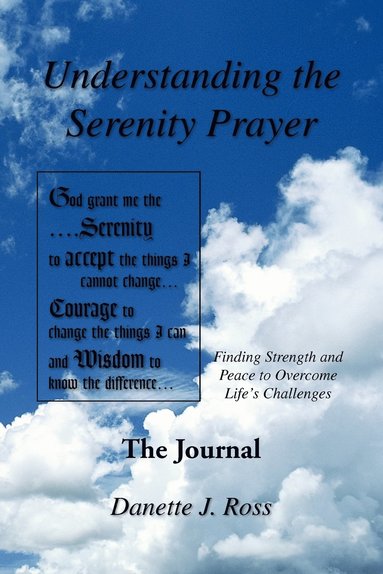 bokomslag Understanding The Serenity Prayer