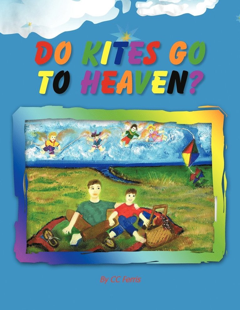 Do Kites Go to Heaven? 1