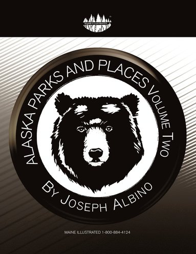 bokomslag Alaska Parks and Places Vol 2