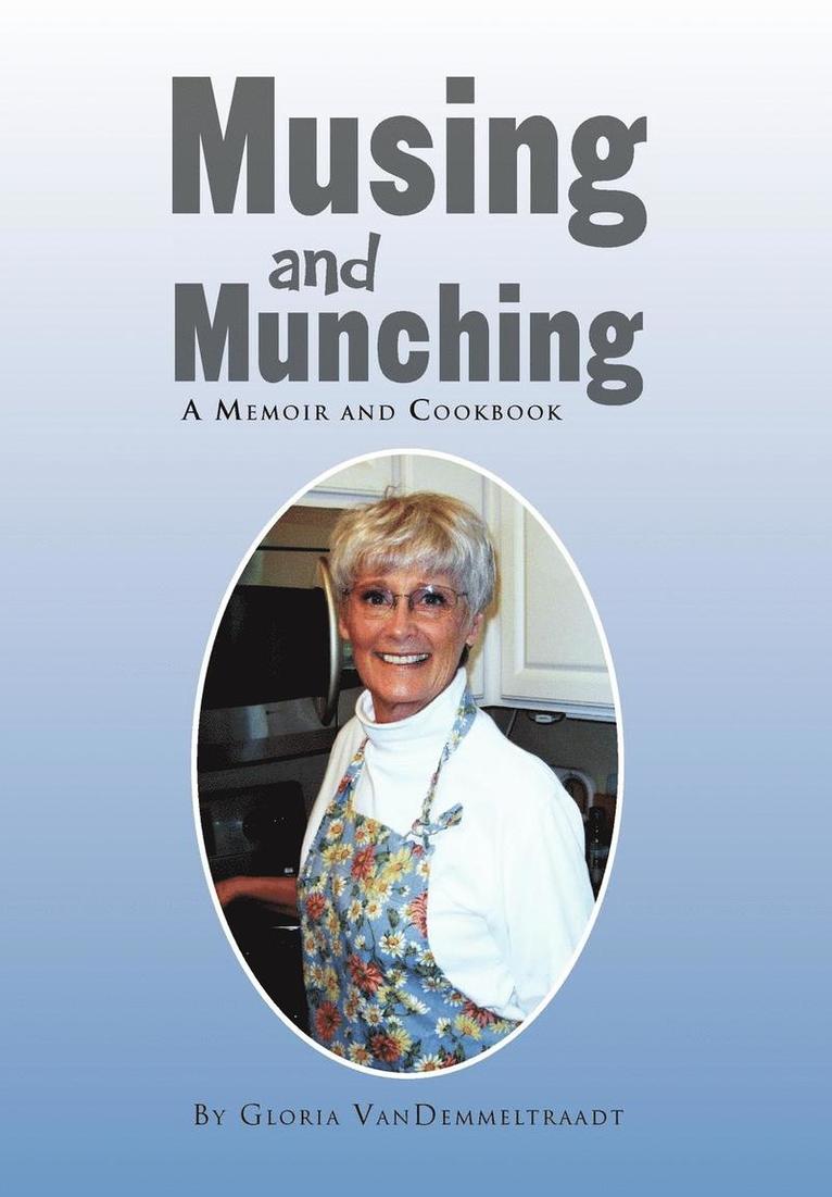 Gloria Vandemmeltraadt - Musing and Munching, Inbunden. Tillgänglighet: Lägg i varukorg
