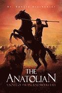bokomslag The Anatolian