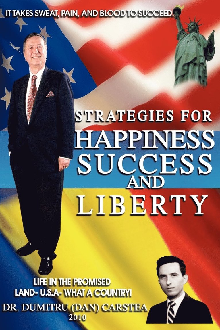 Strategies for Happiness, Success, and Liberty 1