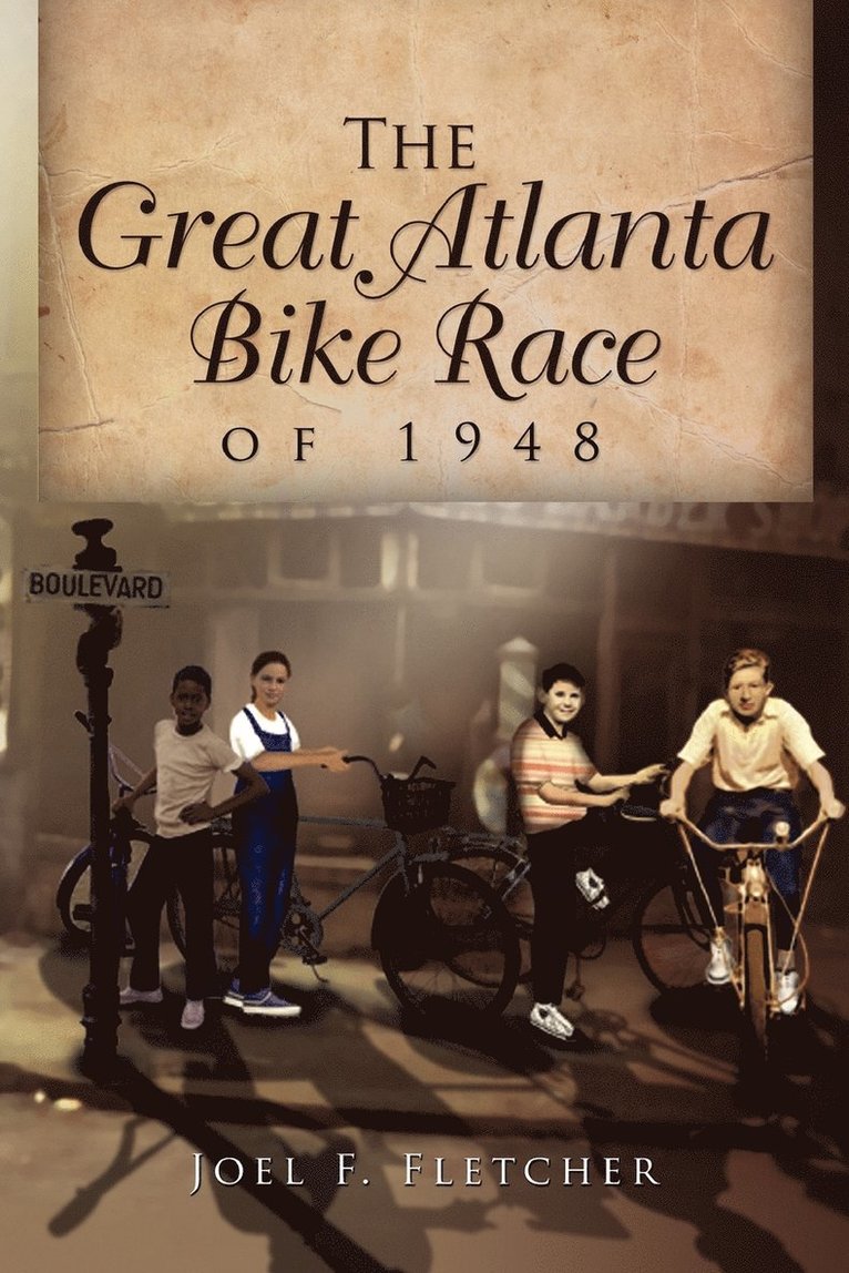Fletcher Joel Fletcher, Joel Fletcher - Great Atlanta Bike Race of 1948, Häftad