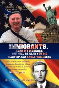 bokomslag Immigrants, Hear My Message