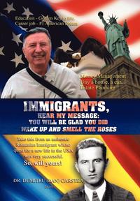 bokomslag Immigrants, Hear My Message