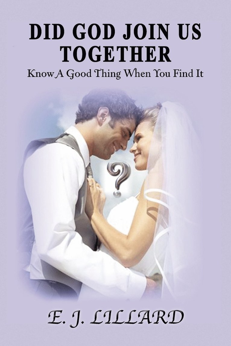 Ej Lillard - Did God Join Us Together, Häftad