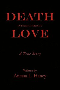 bokomslag Death Interrupted by Love