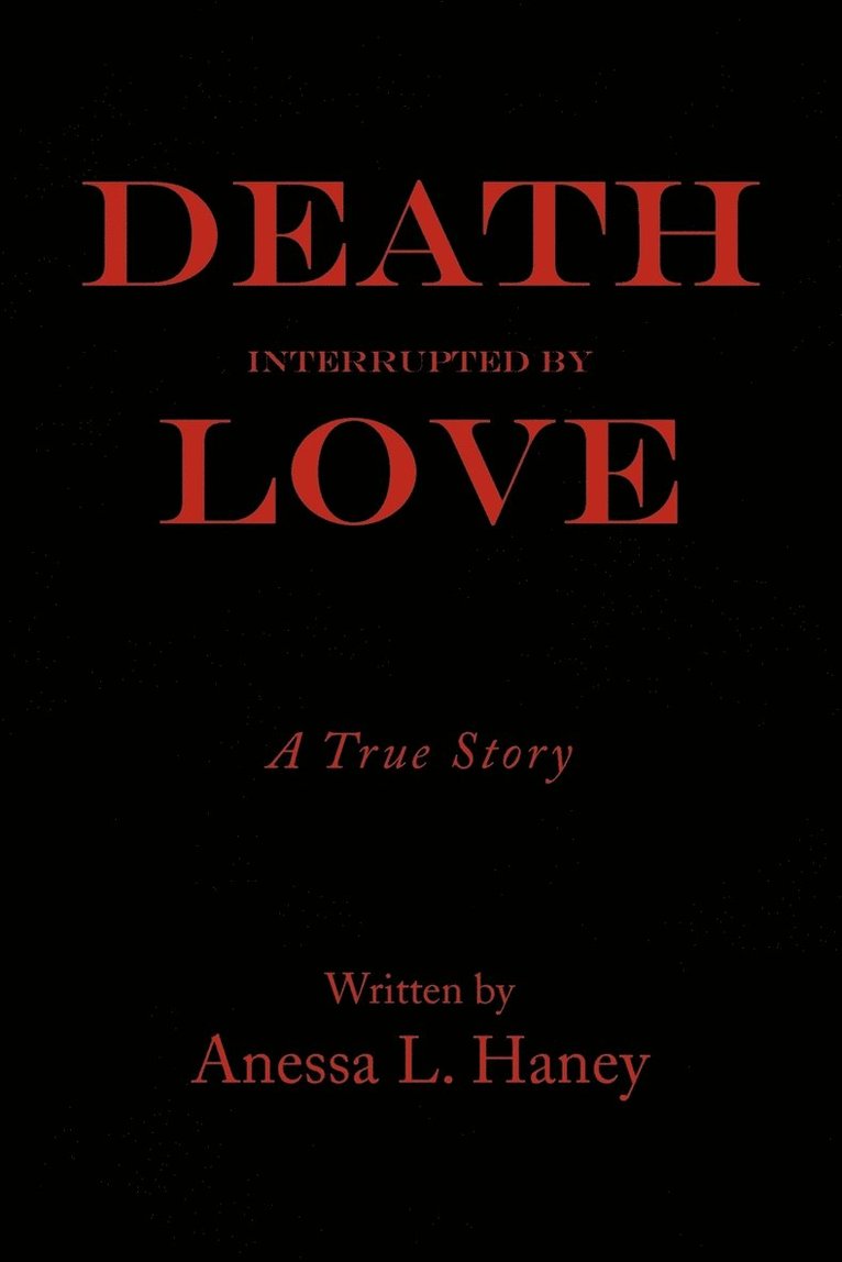 Death Interrupted by Love 1