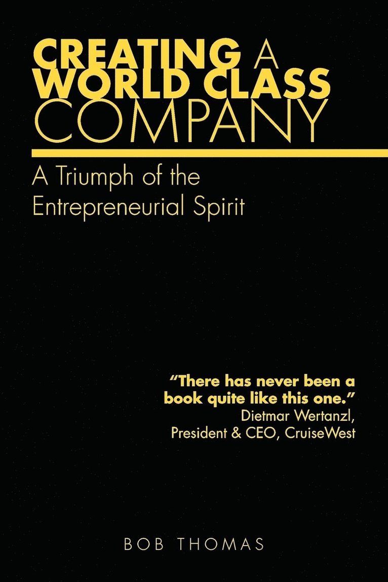 Creating A World Class Company