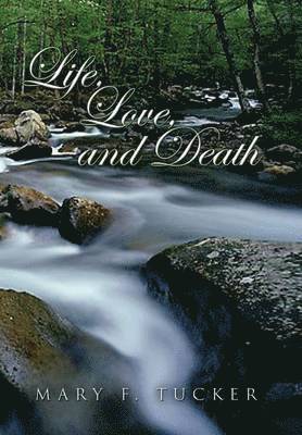 Life, Love, and Death 1