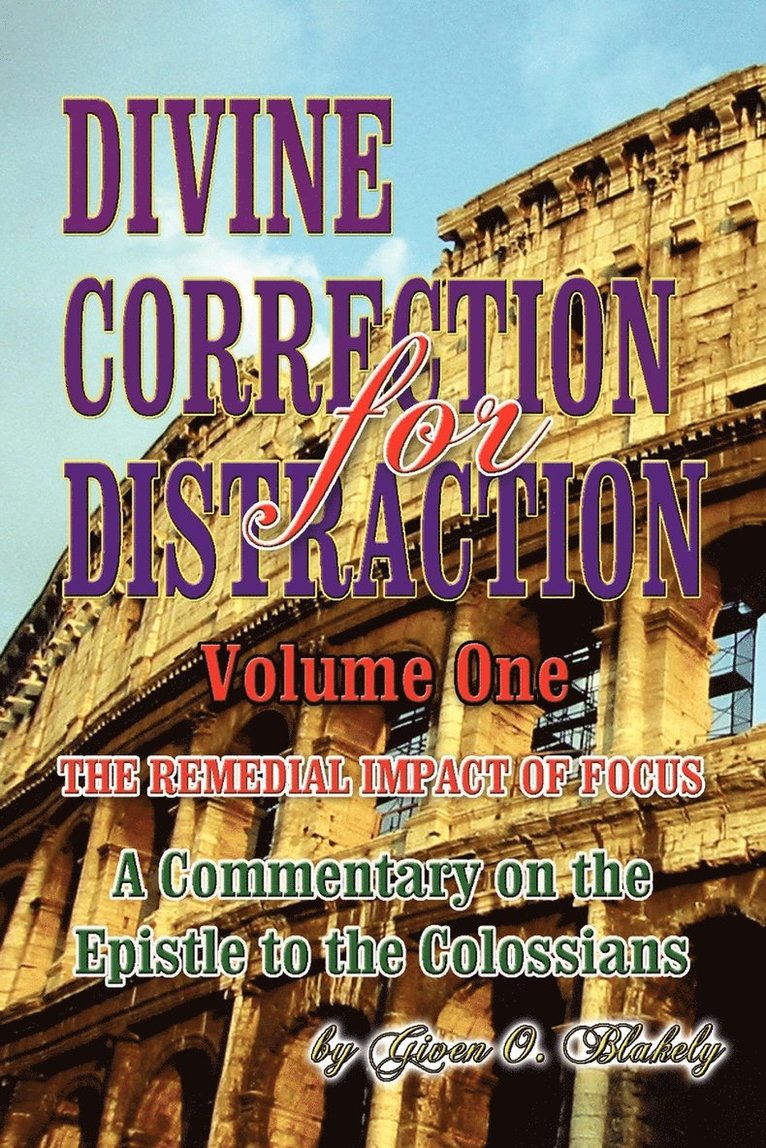 DIVINE CORRECTION FOR DISTRACTION Volume 1 1