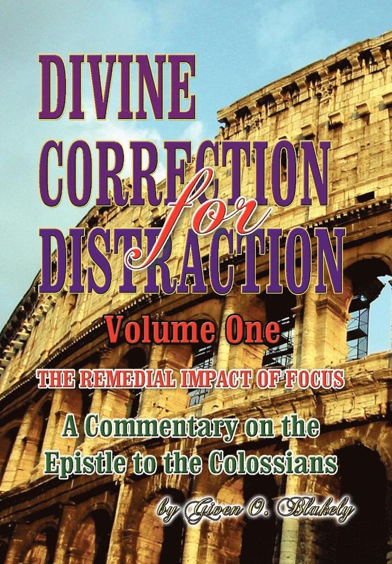 DIVINE CORRECTION FOR DISTRACTION Volume 1 1