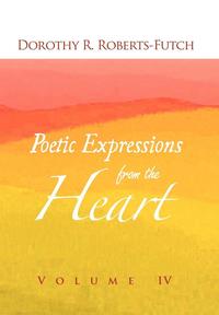 bokomslag Poetic Expressions from the Heart