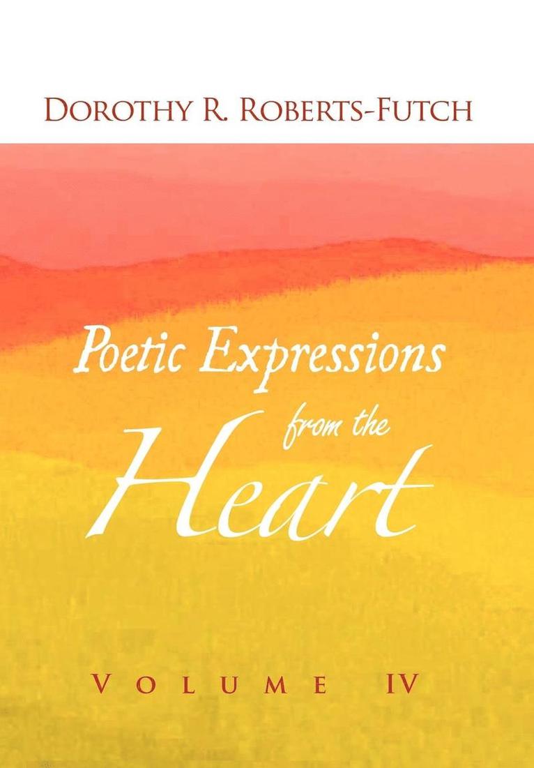 Poetic Expressions from the Heart 1