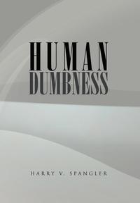 bokomslag Human Dumbness