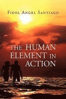 The Human Element In Action 1