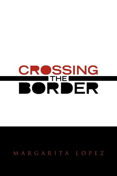 bokomslag Crossing the Border