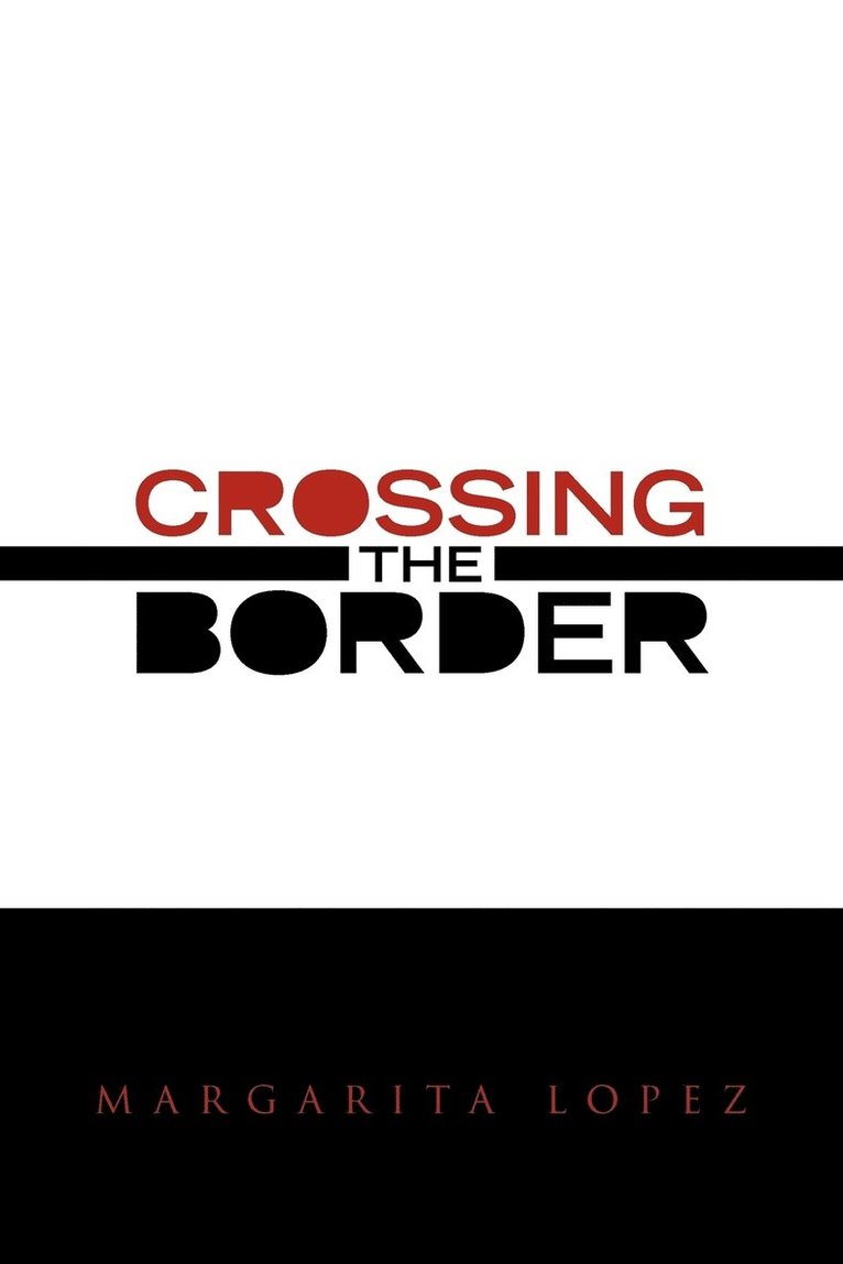 Crossing the Border 1