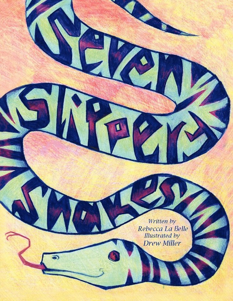 Seven Slippery Snakes 1