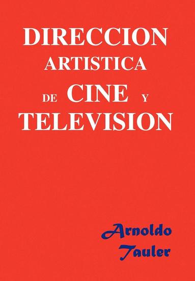 bokomslag Direccion Artstica de Cine Y Televisin