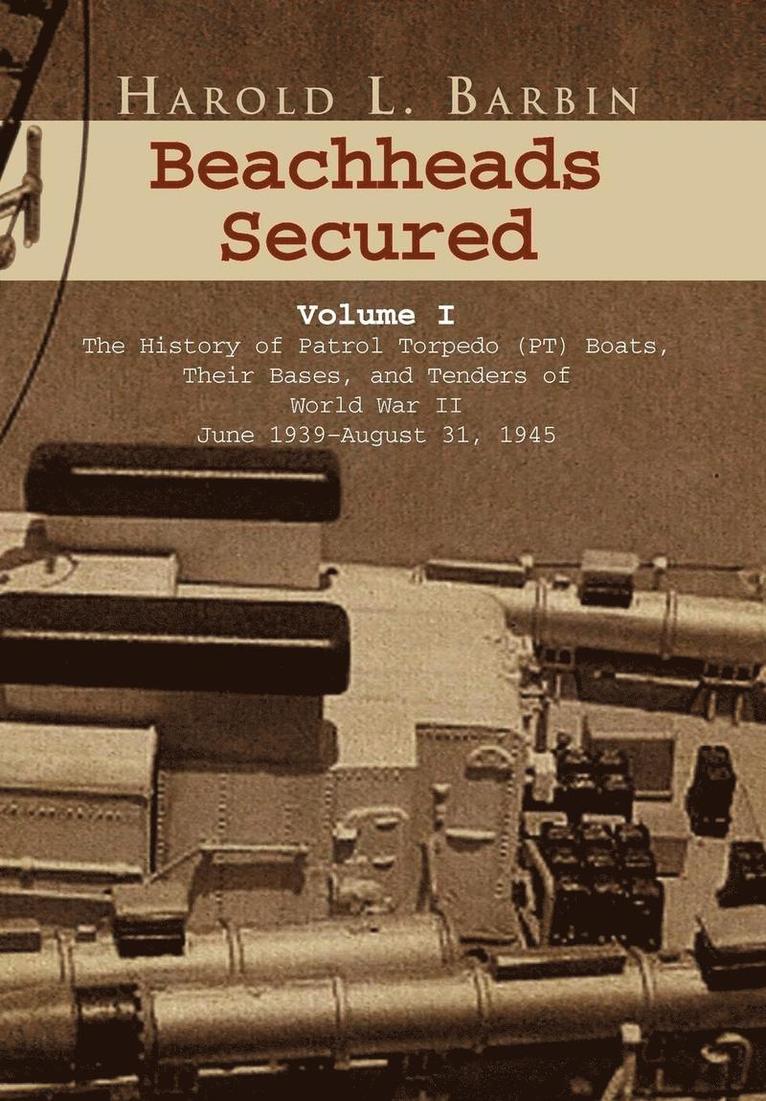 Beachheads Secured Volume I 1