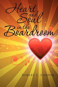 bokomslag Heart and Soul in the Boardroom