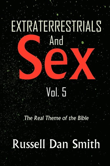 bokomslag Extraterrestrial & Sex Vol. 5