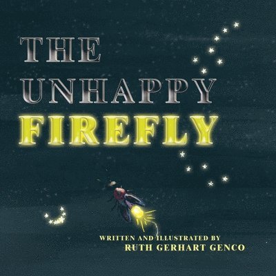 The Unhappy Firefly 1