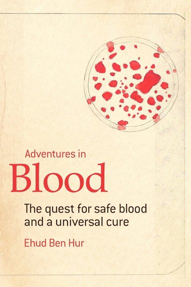 bokomslag Adventures in Blood