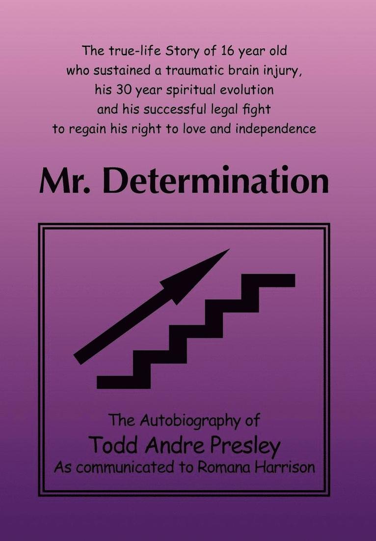 Mr. Determination 1