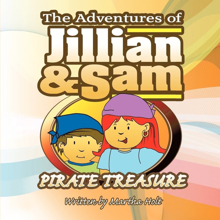Martha Holt - Adventures of Jillian and Sam, Häftad