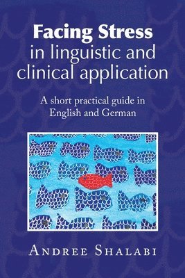 Facing Stress in linguistic and clinical application 1