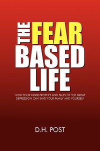 bokomslag The Fear Based Life